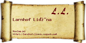 Larnhof Liána névjegykártya